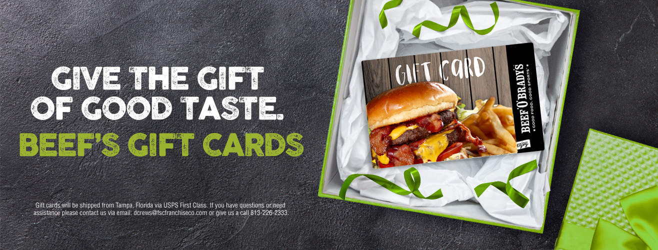 Give the gift of good taste. Beef's Gift Cards. 